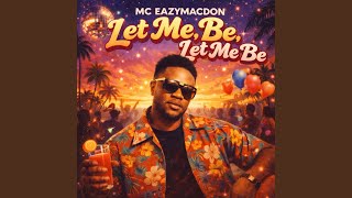 Let Me Be (Club Edit)