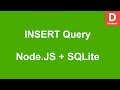 Node.JS How to INSERT query with SQLite Database