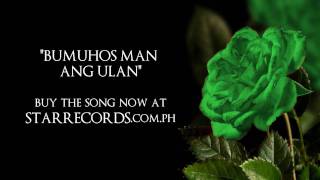 Bumuhos Man Ang Ulan - Jericho Rosales [Green Rose Theme Song]