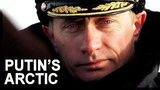 Putin's Arctic ambitions