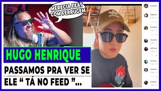 TA NO FEED HUGO HENRIQUE by LEANDRO VOZ