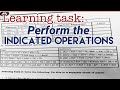 Module Learning Task: Perform the Indicated Operations Part2 | Basic Algebra