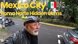 Roma Norte - Hidden Gems - Mexico City 🇲🇽