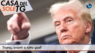 CasaDelSoleTG 07.02.25 - Trump, avanti a tutto gas?