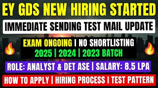 EY GDS Biggest New Hiring Announced | Direct Test Hiring | OFF Campus Drive | 2025, 2024, 2023 Batch