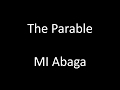 The Parable - MI Abaga [Lyrics]