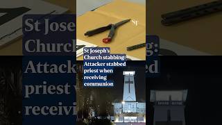 St Joseph’s Church stabbing: Attacker had 5 weapons