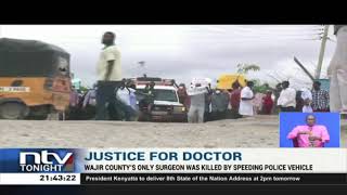 Only surgeon at Wajir County referral hospital killed by a speeding police vehicle