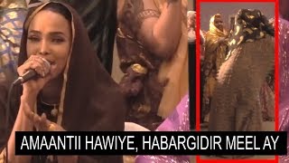 BURAANBUR: AMAANTII HABARGIDIR IYO DHAMAAN HAWIYE INTIISA KALE