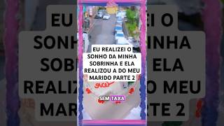 EU REALIZEI O SONHO DA MINHA SOBRINHA E ELA REALIZOU A DO MEU MARIDO PARTE 2 #confeitaria #confei