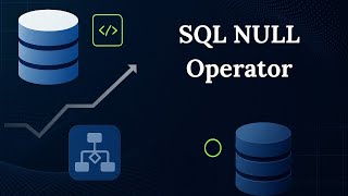 Master SQL NULL Operator | IS NULL & IS NOT NULL Explained with Examples #SQLTutorial #NullOperator