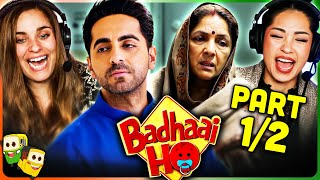 BADHAAI HO (Part 1/2) Movie Reaction! | Ayushmann Khurrana | Sanya Malhotra | Neena Gupta