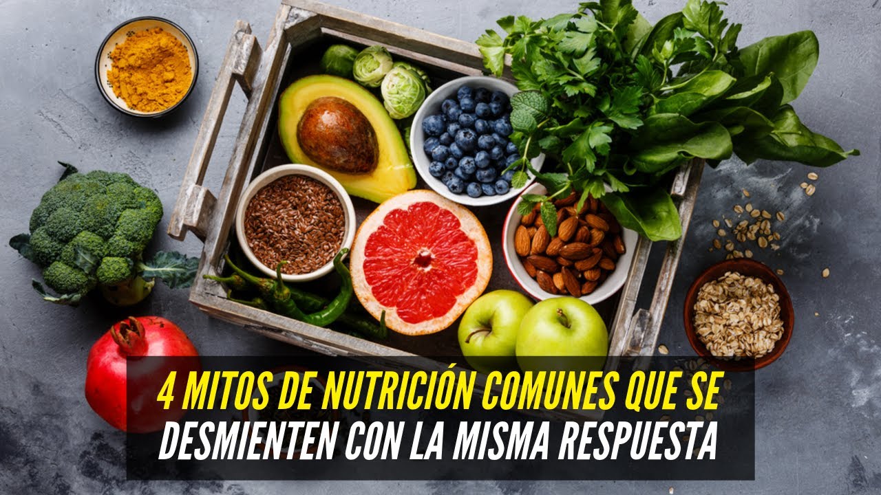 4 Mitos De Nutrición Comunes Que Se Desmienten Con La Misma Respuesta ...