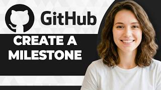 How to Create Milestone for Project in GitHub (Step By Step) (2026 Guide)