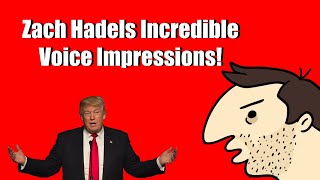 Zach Hadel’s Incredible Voice Impressions! (Compilation) (Psychicpebbles)