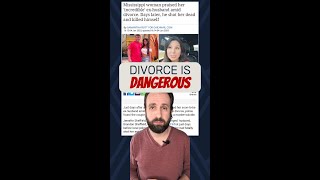 Divorce is Dangerous