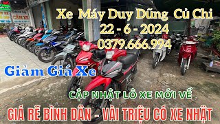 🔴22-6-2024 Xe máy Duy Dũng Củ chi |0379666994| #xemáygiárẻ .Thu Mua - Bán góp trao đổi xe