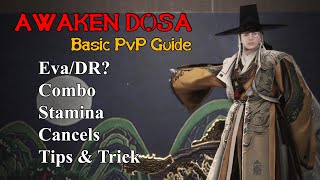 BDO - Awakening Dosa Basic PvP Guide