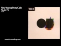 New Young Pony Club - 'Tight Fit'