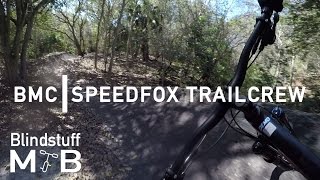 2017 BMC Speedfox Trailcrew Test Ride \u0026 Review