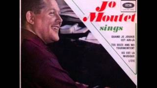 Jo Moutet - Quand Je Jouais Cet Air-La