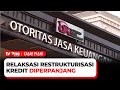 OJK Perpanjangan Relaksasi Restrukturisasi Kredit | Kabar Pasar tvOne