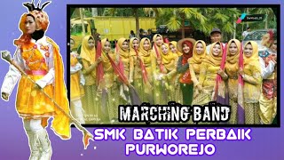 MARCHING BAND SMK BATIK PERBAIK PURWOREJO