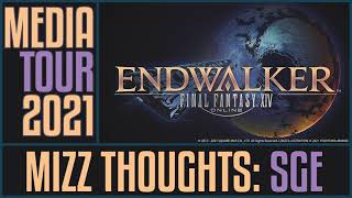 ENDWALKER PREVIEW - MIZZTEQ'S THOUGHTS ON SGE