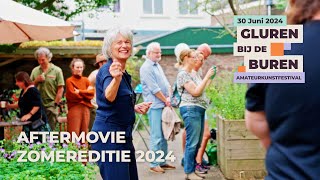 Gluren bij de Buren zomereditie 2024 - Aftermovie