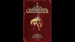 La malédiction de l'épouvanteur chapitre 16 audiobook vf