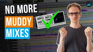 How To Avoid Muddy Mixes (Mixing Tip Everyone Should Know)