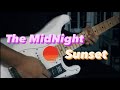 The Midnight - Sunset Guitar Cover