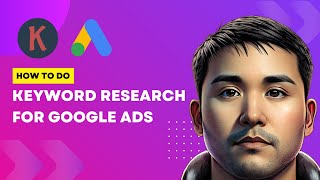 Keyword Research for Google Ads (Google Adwords) For Beginners