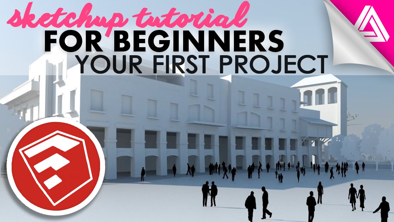 Sketchup Tutorial For Beginners - Your First Project - YouTube