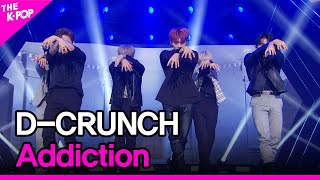 D-CRUNCH , Addiction (디크런치, 중독) [THE SHOW 220329]