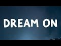 Aerosmith- Dream On |1 Hour Loop/ Lyrics |