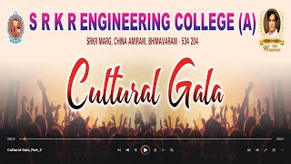 SRKREC Graduation Day 2023 Celebrations | Cultural Gala | Part 1