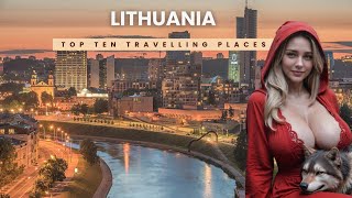 Lithuania Uncovered: Top 10 Must-Visit Places in the Land of the Balts