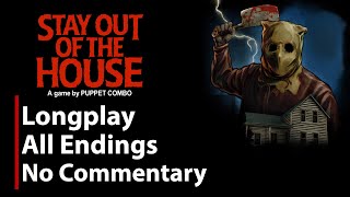 Stay Out of the House | All Endings | Full Game | No Commentary