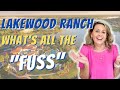 LAKEWOOD RANCH FLORIDA. What is all the 