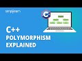 C++ Polymorphism Explained | C++ Polymorphism Tutorial | C++ Programming Basics | Simplilearn