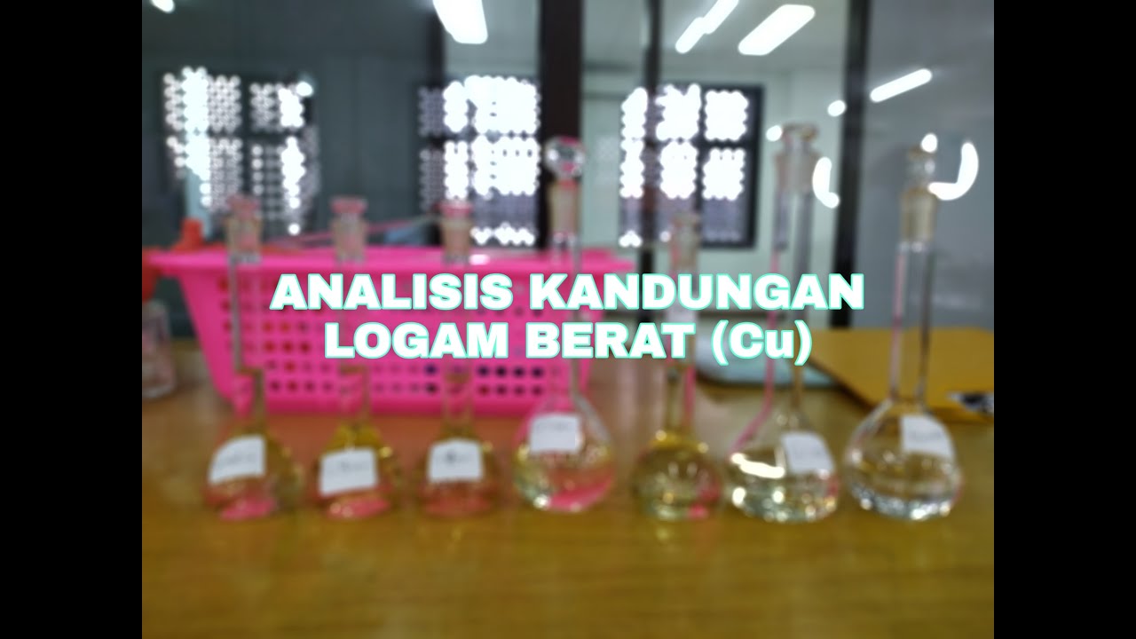 Kandungan Logam Berat Tembaga? (+ Langkah-Langkah Pengujian) - YouTube