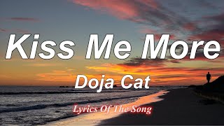 Doja Cat  - Kiss Me More (Lyrics) ft  SZA