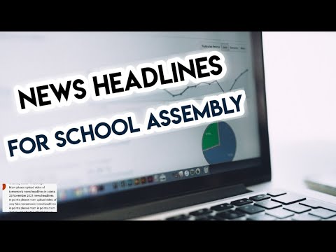 News Headlines (How To Present In School Morning Assembly) - YouTube