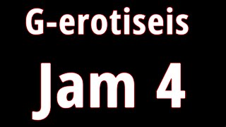 G-erotiseis Jam 4