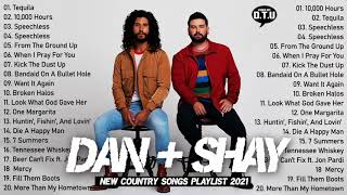 Dan + Shay Greatest Hits Full Album - Dan + Shay Best Songs 2021 - Top New Country Songs 2021