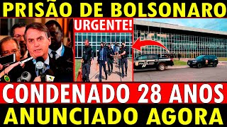 🚨 BOMBA! 28 ANOS DE PRISÃO! O QUE NINGUÉM ESPERAVA ACONTECEU HOJE COM BOLSONARO