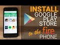 Install Google Play Store to Amazon Fire Phone (No Root) Install Google Play Store to Amazon Fire Phone (No Root)