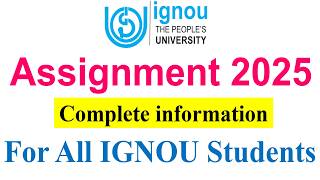 🔥IGNOU June 2025 Assignment  Detailed information For All IGNOU Students | IGNOU Assignment 2025