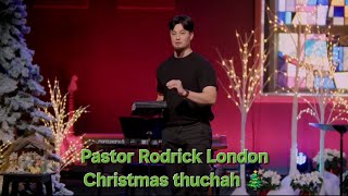 PASTOR RODRICK REMRUATA LONDON CHRISTMAS THUCHAH (SERMON) #christmas #churchservice